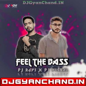 Dafli Wale Dafli Baja Teri Feel The Bass - DJ Ravi x DJ Vishal Dafli Wale Dafli Baja Teri Feel The Bass - DJ Ravi x DJ Vishal